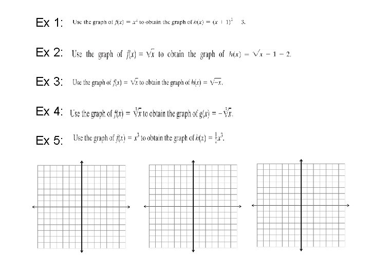 Ex 1: Ex 2: Ex 3: Ex 4: Ex 5: Ex 1: Ex 2: Ex 3: Ex 4: Ex 5: