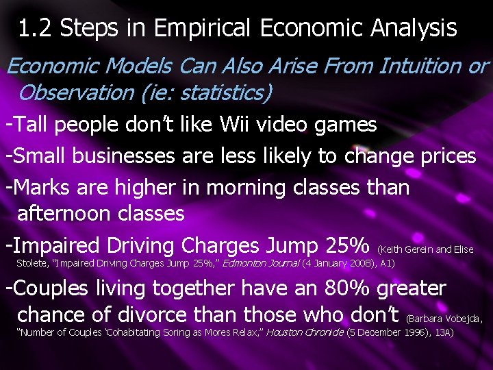 1. 2 Steps in Empirical Economic Analysis Economic Models Can Also Arise From Intuition