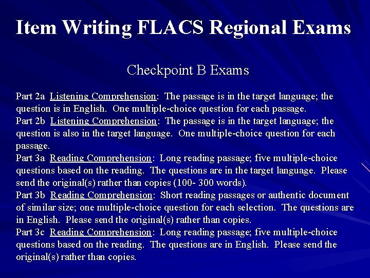 Item Writing FLACS Regional Exams Checkpoint B Exams Part 2 a Listening Comprehension: The