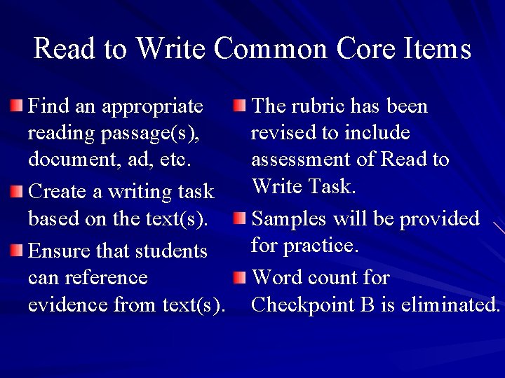 Read to Write Common Core Items Find an appropriate reading passage(s), document, ad, etc.