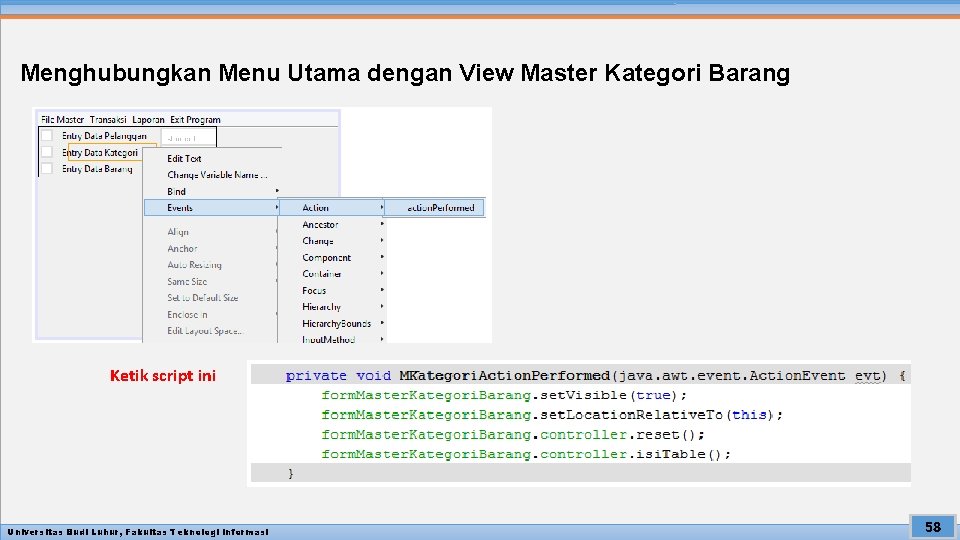 Menghubungkan Menu Utama dengan View Master Kategori Barang Ketik script ini Universitas Budi Luhur,