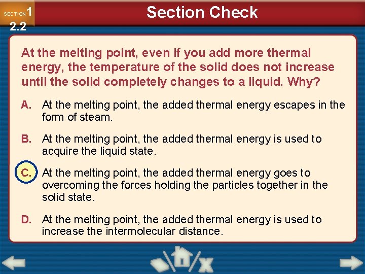 1 2. 2 SECTION Section Check At the melting point, even if you add