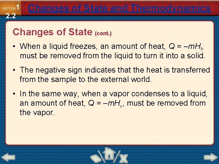 1 2. 2 SECTION Changes of State and Thermodynamics Changes of State (cont. )