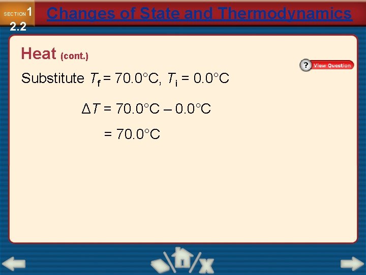1 2. 2 SECTION Changes of State and Thermodynamics Heat (cont. ) Substitute Tf
