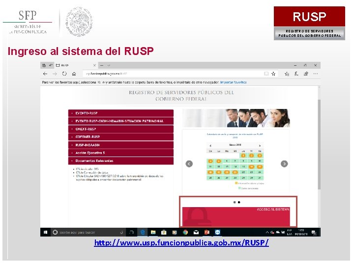 RUSP REGISTRO DE SERVIDORES PÚBLICOS DEL GOBIERNO FEDERAL Ingreso al sistema del RUSP http: