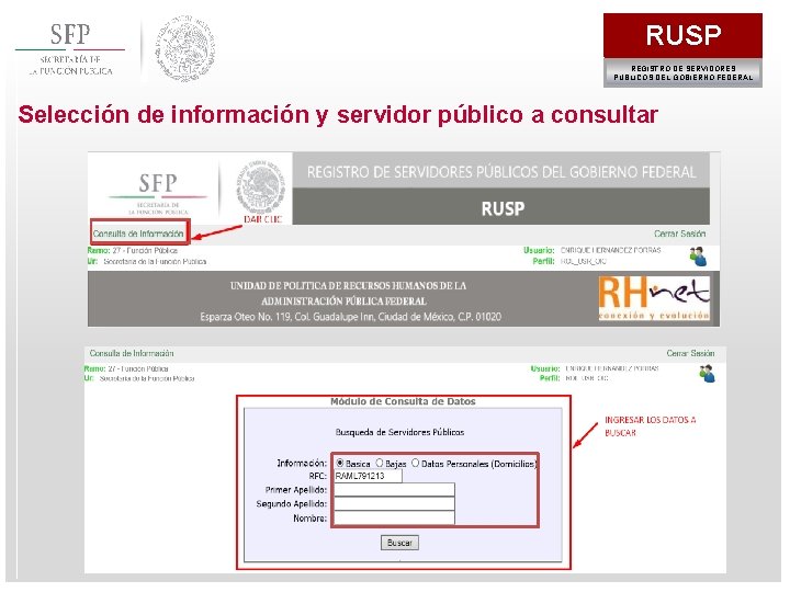 RUSP REGISTRO DE SERVIDORES PÚBLICOS DEL GOBIERNO FEDERAL Selección de información y servidor público