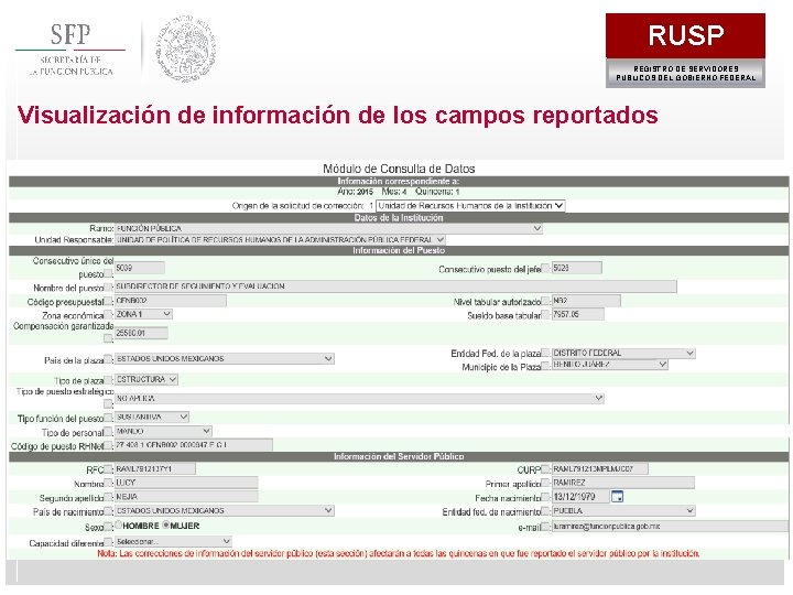 RUSP REGISTRO DE SERVIDORES PÚBLICOS DEL GOBIERNO FEDERAL Visualización de información de los campos