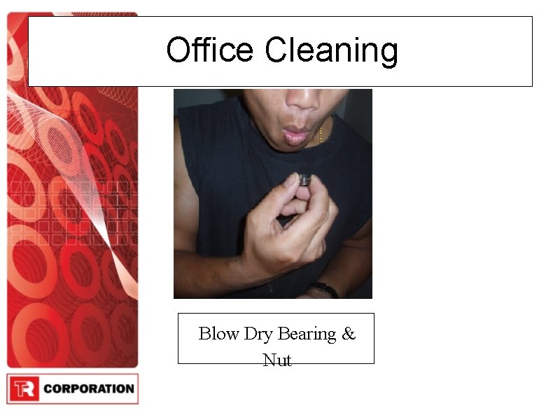 Office Cleaning Blow Dry Bearing & Nut 