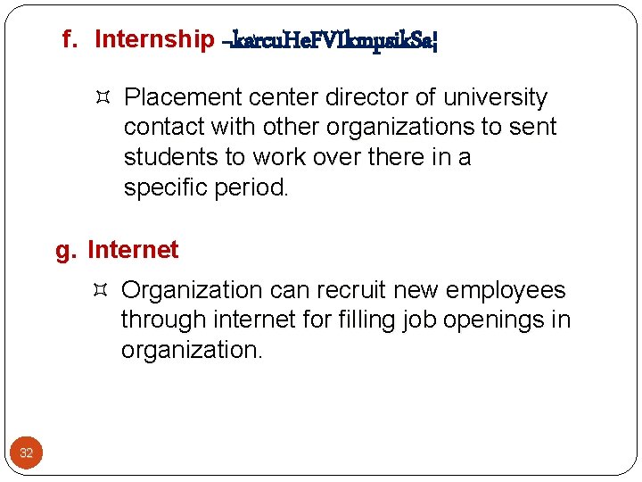 f. Internship ¬karcu. He. FVIkmµsik. Sa¦ Placement center director of university contact with other