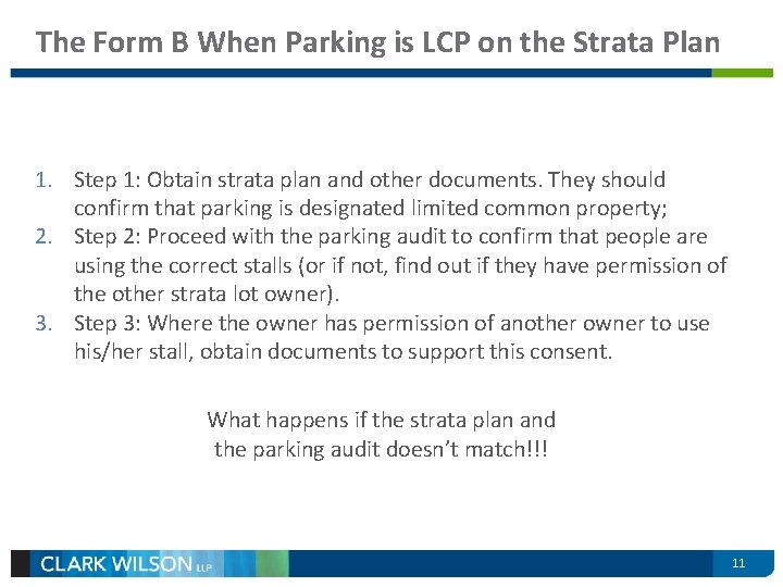 The Form B When Parking is LCP on the Strata Plan 1. Step 1: