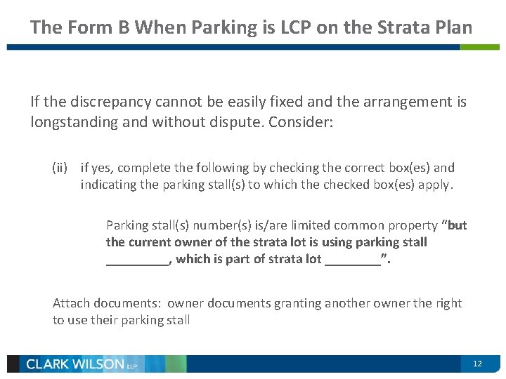 The Form B When Parking is LCP on the Strata Plan If the discrepancy