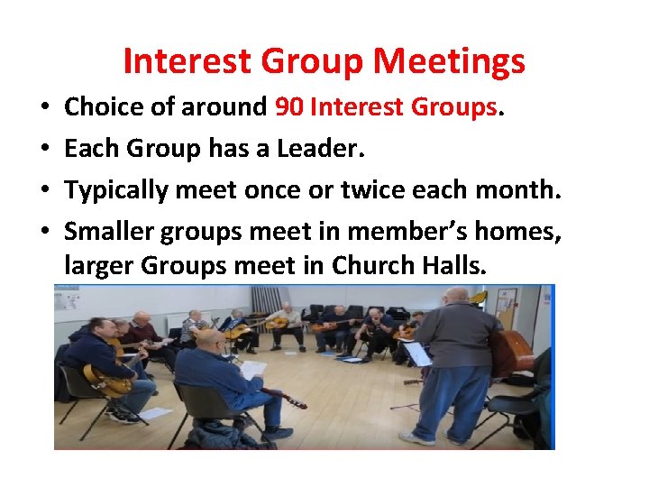 Interest Group Meetings • • Choice of around 90 Interest Groups. Each Group has