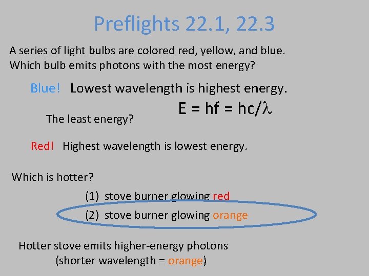 Preflights 22. 1, 22. 3 A series of light bulbs are colored red, yellow,