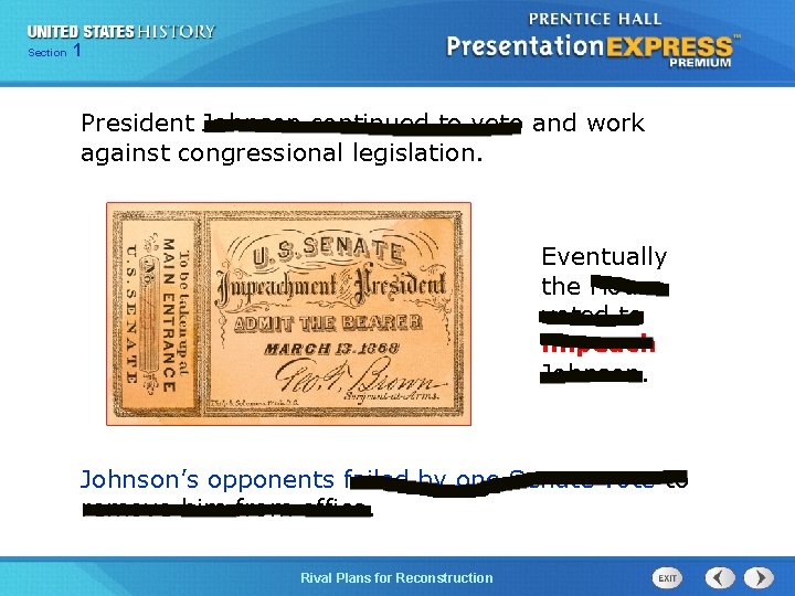 Chapter Section 1 25 Section 1 President Johnson continued to veto and work against