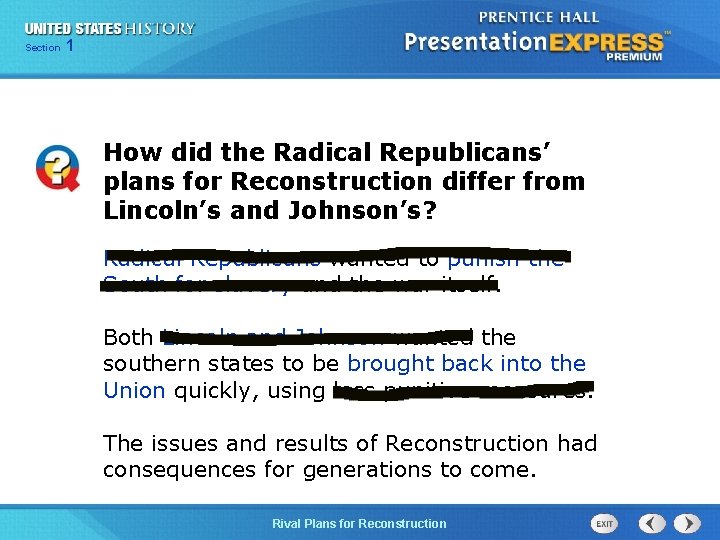 Chapter Section 1 25 Section 1 How did the Radical Republicans’ plans for Reconstruction