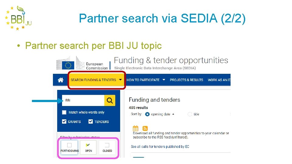 Partner search via SEDIA (2/2) • Partner search per BBI JU topic 