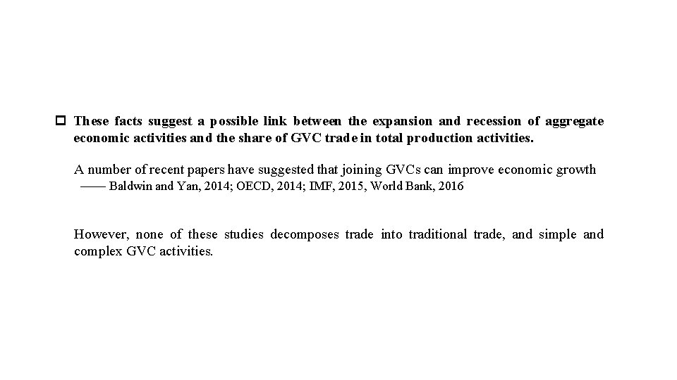 p These facts suggest a possible link between the expansion and recession of aggregate