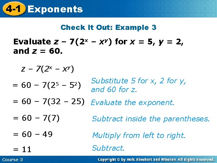 4 -1 Exponents Check It Out: Example 3 Evaluate z – 7(2 x –