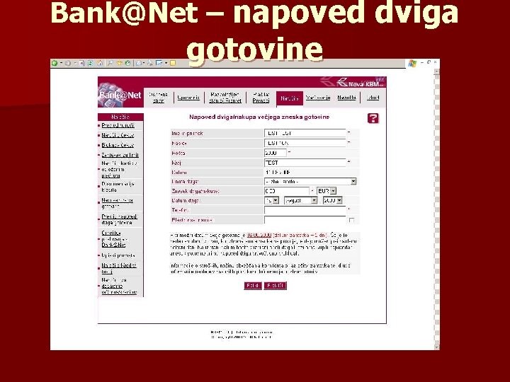 Bank@Net – napoved dviga gotovine 