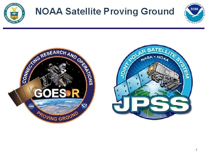 NOAA Satellite Proving Ground 4 