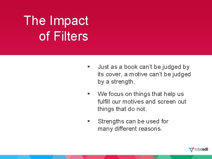 The Impact of Filters § Just as a book can’t be judged by its