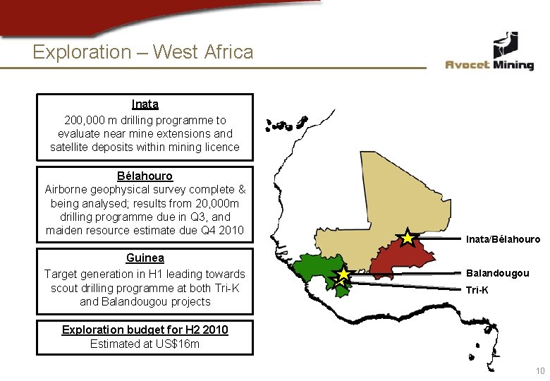 Exploration – West Africa Inata 200, 000 m drilling programme to evaluate near mine