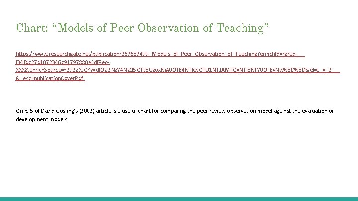 Chart: “Models of Peer Observation of Teaching” https: //www. researchgate. net/publication/267687499_Models_of_Peer_Observation_of_Teaching? enrich. Id=rgreqf 34