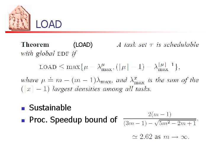 LOAD (LOAD) n n Sustainable Proc. Speedup bound of 
