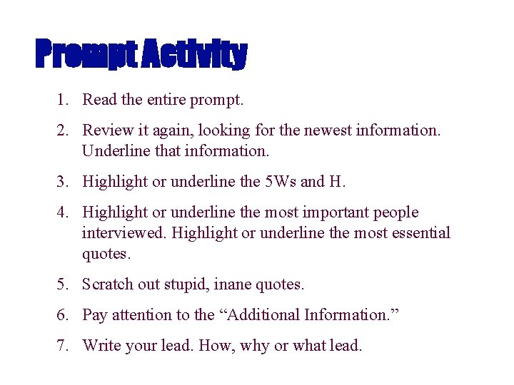 Prompt Activity 1. Read the entire prompt. 2. Review it again, looking for the