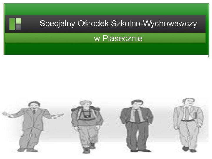 Specjalny Ośrodek Szkolno-Wychowawczy w Piasecznie 