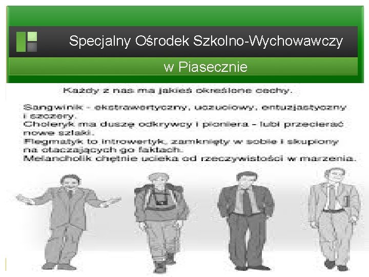 Specjalny Ośrodek Szkolno-Wychowawczy w Piasecznie 