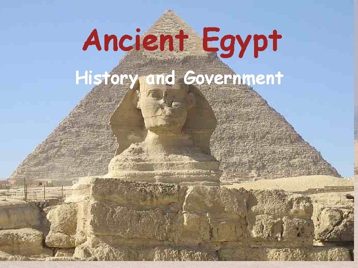 Ancient Egypt History and Government 