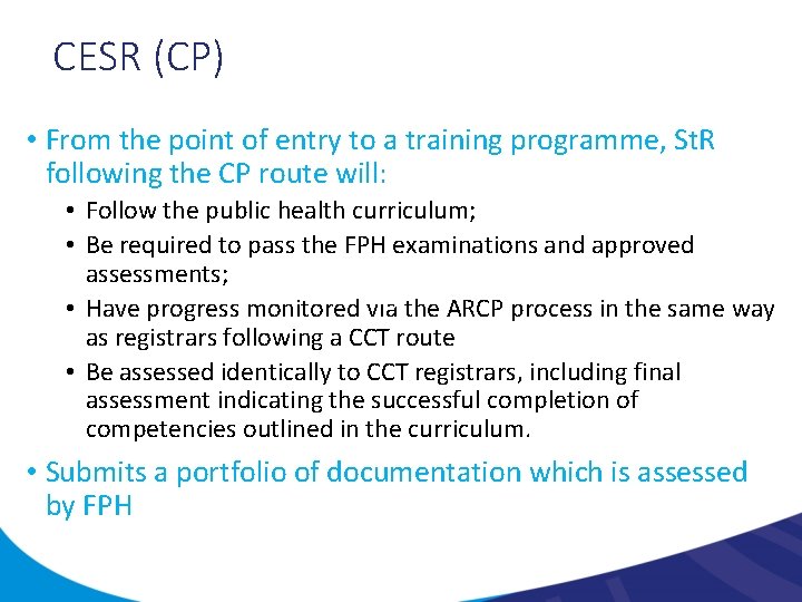 CESR (CP) • From the point of entry to a training programme, St. R