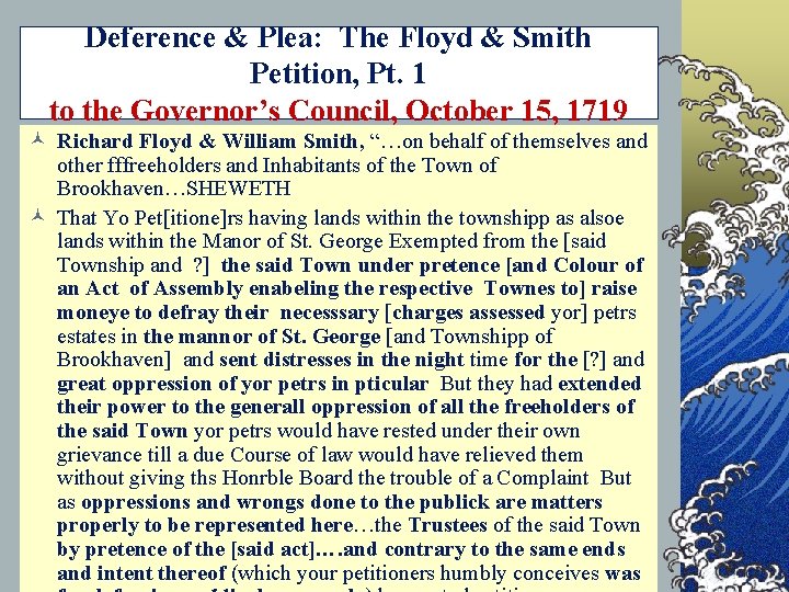 Deference & Plea: The Floyd & Smith Petition, Pt. 1 to the Governor’s Council,