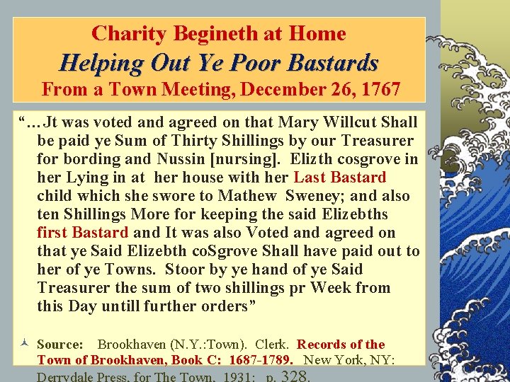Charity Begineth at Home Helping Out Ye Poor Bastards From a Town Meeting, December