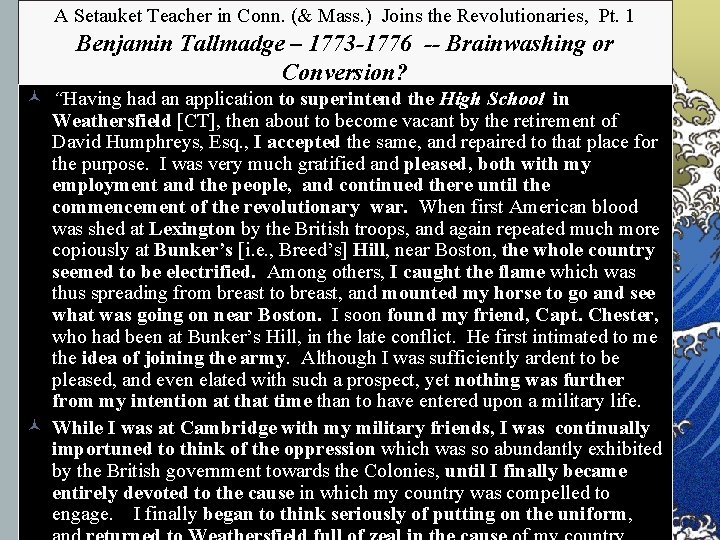 A Setauket Teacher in Conn. (& Mass. ) Joins the Revolutionaries, Pt. 1 Benjamin