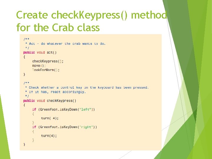 Create check. Keypress() method for the Crab class 