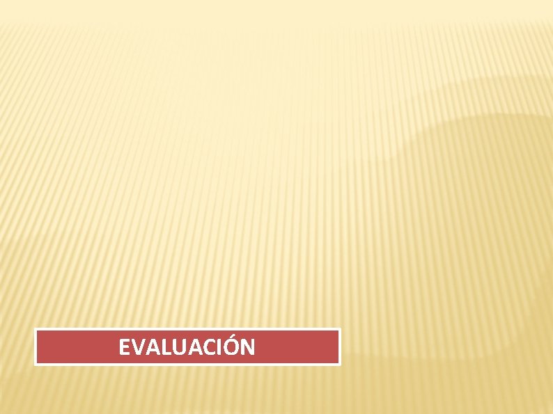 EVALUACIÓN 