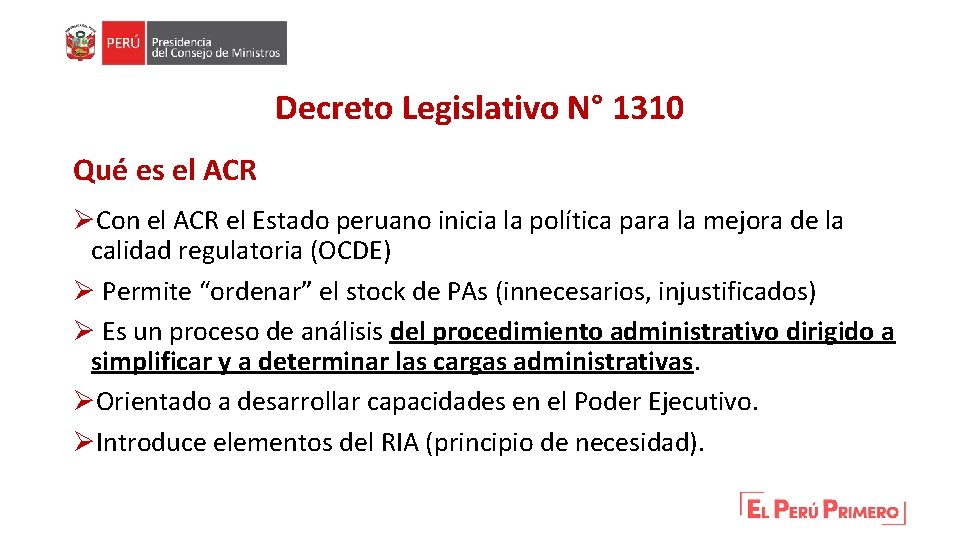 Decreto Legislativo N° 1310 Qué es el ACR ØCon el ACR el Estado peruano