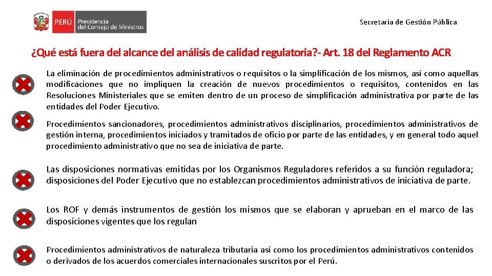 Secretaría de Gestión Pública ¿Qué está fuera del alcance del análisis de calidad regulatoria?