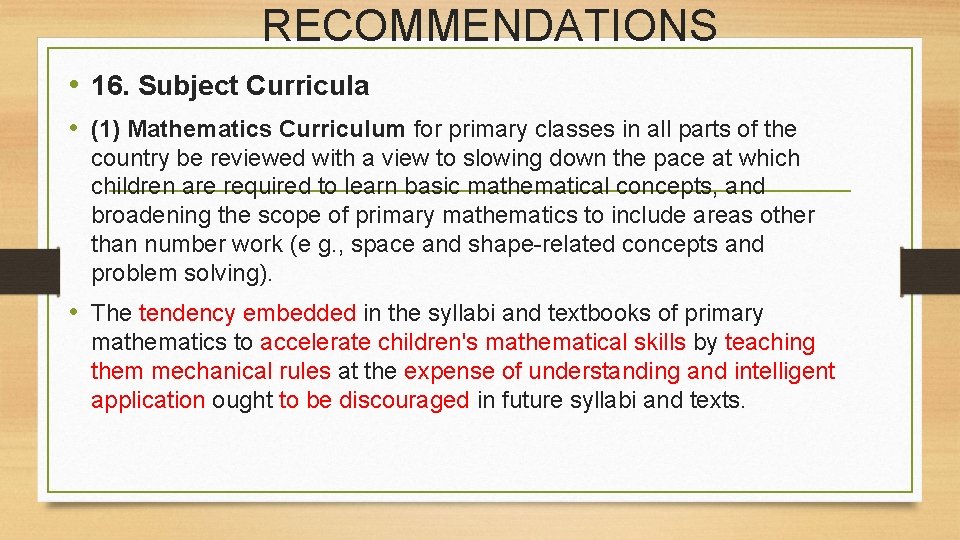 RECOMMENDATIONS • 16. Subject Curricula • (1) Mathematics Curriculum for primary classes in all