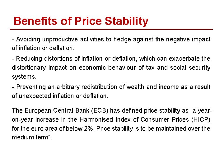 Benefits of Price Stability - Avoiding unproductive activities to hedge against the negative impact