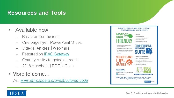 Resources and Tools • Available now – – – Basis for Conclusions One-page flyer