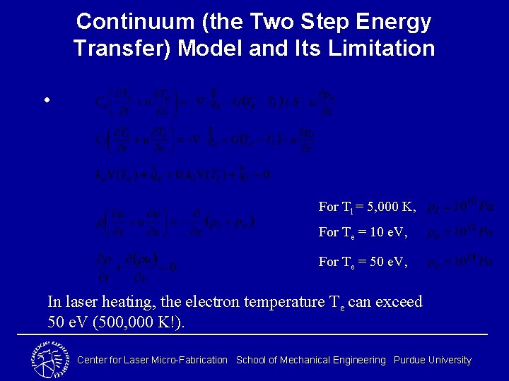 Continuum (the Two Step Energy Transfer) Model and Its Limitation • For Tl =