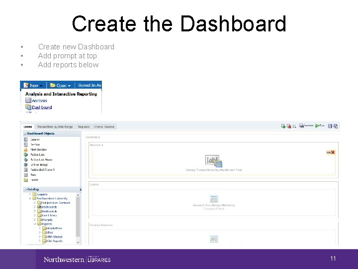 Create the Dashboard • • • Create new Dashboard Add prompt at top Add