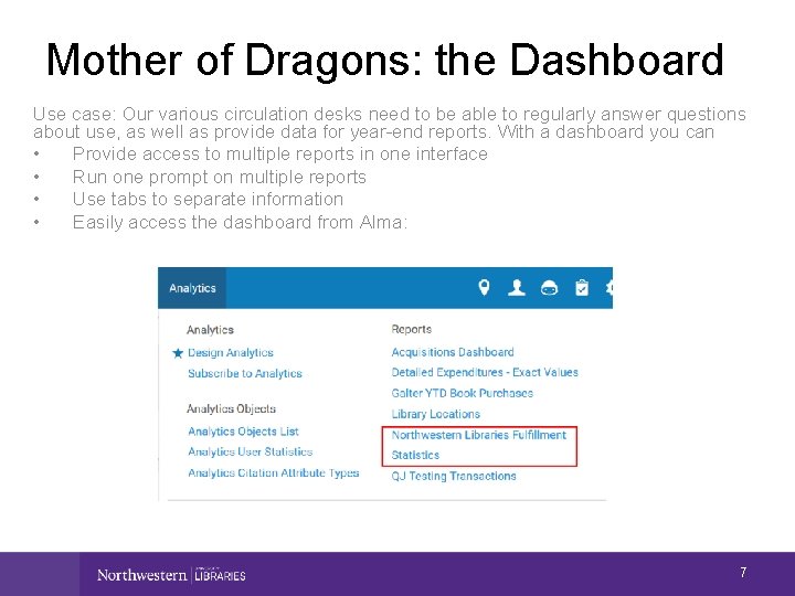 Mother of Dragons: the Dashboard Use case: Our various circulation desks need to be