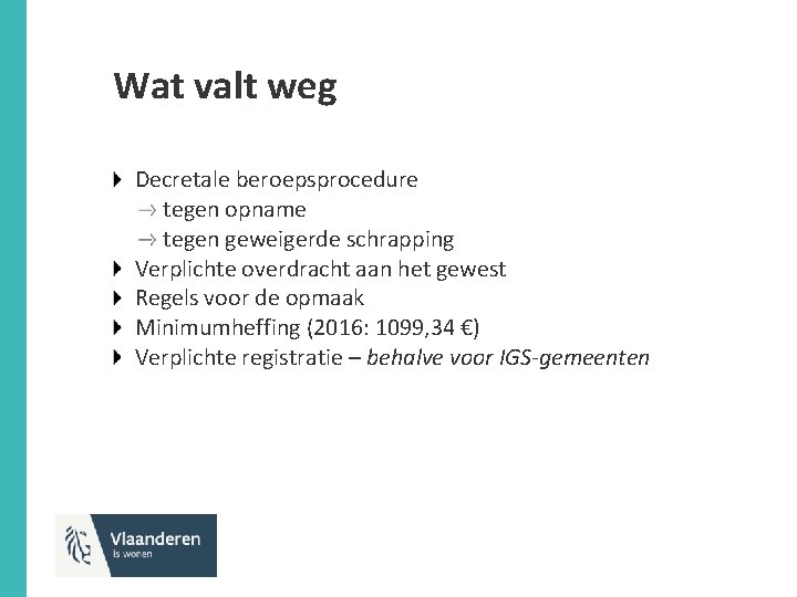Wat valt weg Decretale beroepsprocedure tegen opname tegen geweigerde schrapping Verplichte overdracht aan het