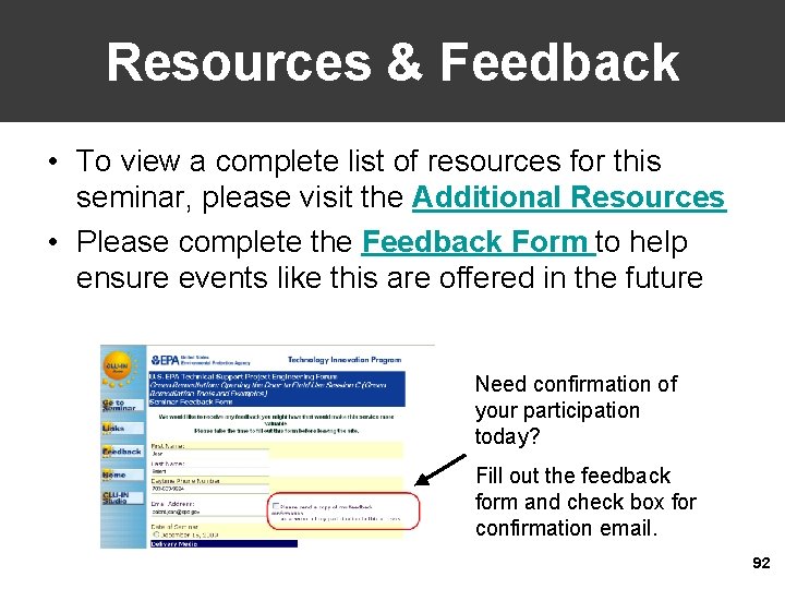 Resources & Feedback • To view a complete list of resources for this seminar,