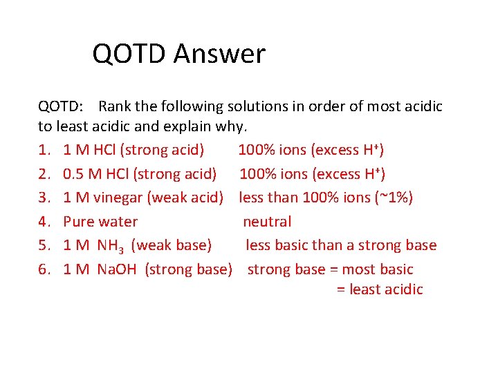 QOTD Answer QOTD: Rank the following solutions in order of most acidic to least