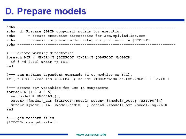 D. Prepare models echo ------------------------------------echo d. Prepare $GRID component models for execution echo -